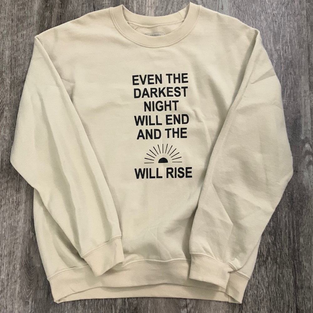 Motivational Quote Sweatshirt